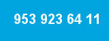 953 923 64 11